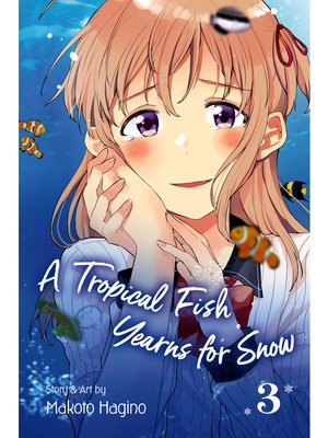 cover image of A Tropical Fish Yearns for Snow, Volume 3